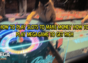 How to play fast slots to make money how to play megagame to get rich